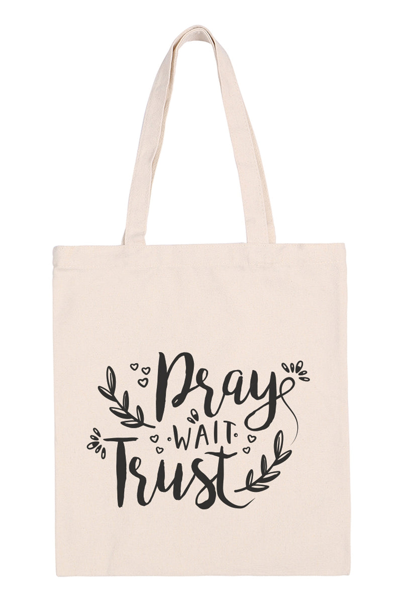 Pray Wait Trust Print Tote Bag - Pack of 6