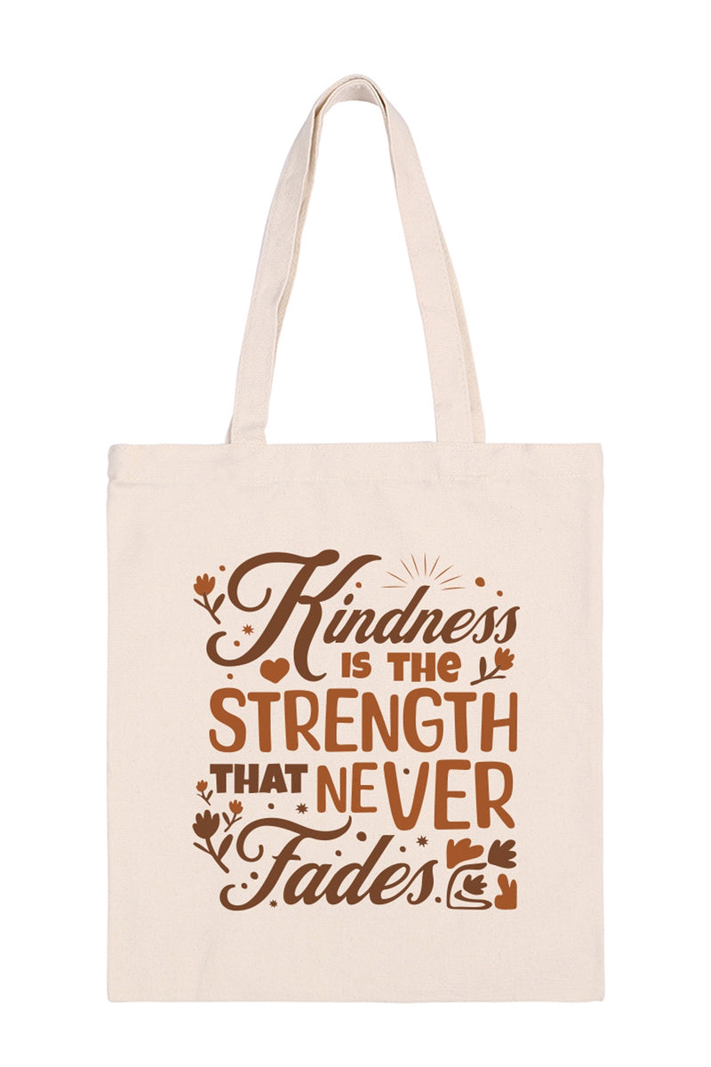 Kindness is the Strength that Never Fades Minimalist Fashion Tote Bag - Pack of 6