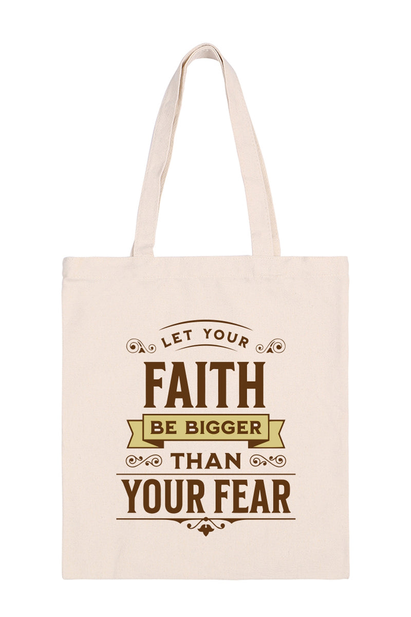 Let Your Faith be Bigger Than Your Fear Minimalist Fashion Tote Bag - Pack of 6